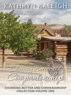 cover image of Churning Butter and Companionship Volume 1